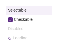 selectable · checkable · disabled · loading · Opened